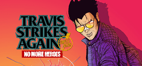 Travis Strikes Again: No More Heroes Complete Edition [v 1.0]