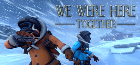 We Were Here Together [v 1.7.6]