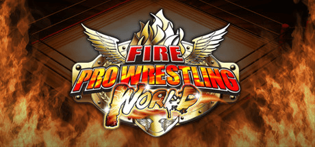 Fire Pro Wrestling World [v 2.12.18 + все DLC]