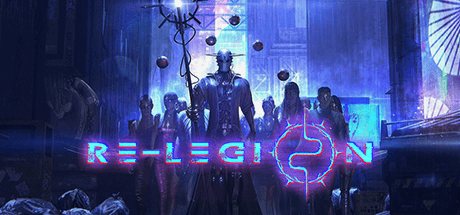 Re-Legion - Deluxe Edition [v 1.3.7.334]