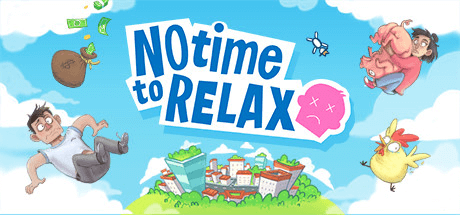 No Time to Relax [v 1.2.0]