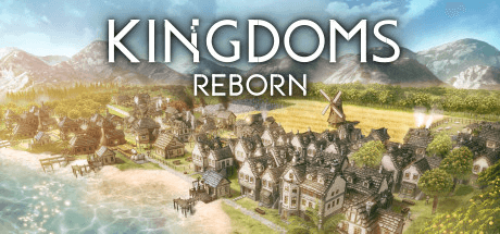 Kingdoms Reborn [v 0.110]