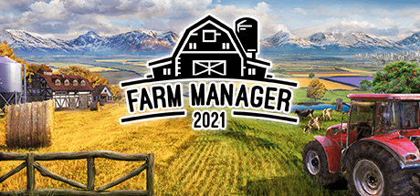 Farm Manager 2021 [v 1.1.20221209.520]