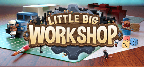 Little Big Workshop [v 2.0.14042 + The Evil DLC]