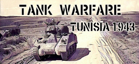 Tank Warfare: Tunisia 1943 [v 12.30.21 + все DLC]