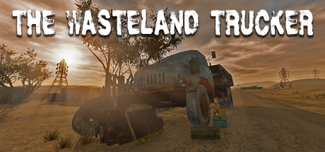 The Wasteland Trucker [v 22.01.2022]