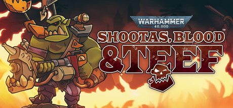 Warhammer 40,000: Shootas, Blood & Teef [v 1.0.23]