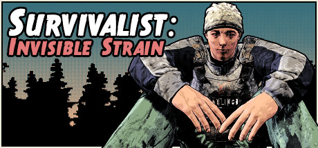 Survivalist: Invisible Strain [v 176]