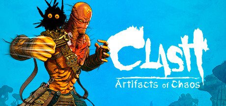Clash: Artifacts of Chaos