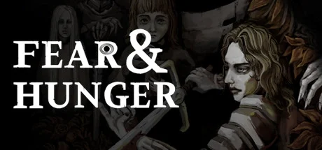 Fear and Hunger
