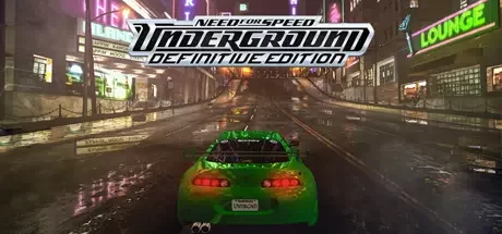 Need for Speed: Underground - Definitive Edition