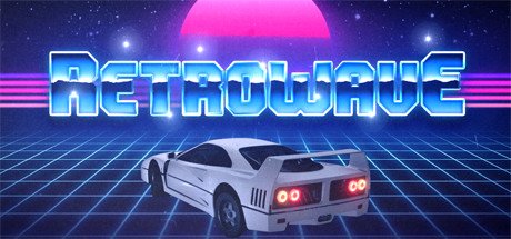 Retrowave [v 11766090 + все DLC]