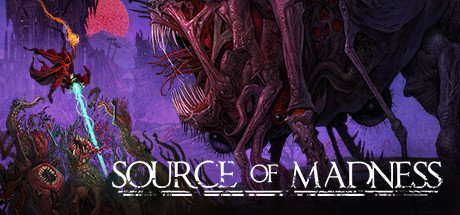 Source of Madness [v 1.1.7a]