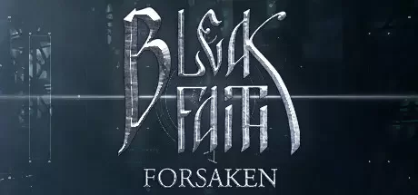 Bleak Faith: Forsaken [Build 14573012]