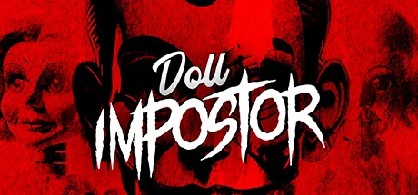 Doll Impostor [Update 5]
