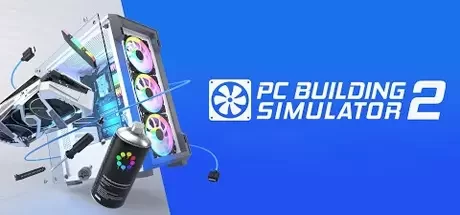 PC Building Simulator 2 [v 1.85.14.HF]