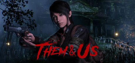 Them and Us [v 1.1.1 + все DLC]