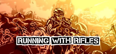 RUNNING WITH RIFLES [v1.98.1]