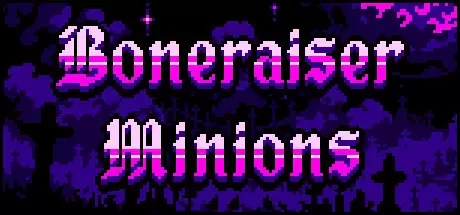 Boneraiser Minions [v5.0]