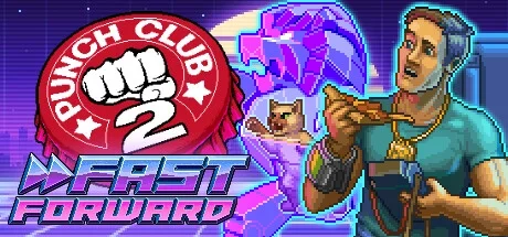 Punch Club 2: Fast Forward [v1.103a]