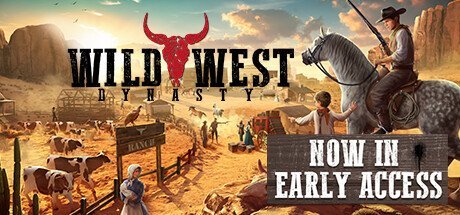 Wild West Dynasty [v 1.0.9094 + все DLC]