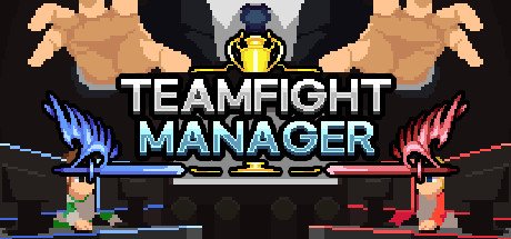 Teamfight Manager [v1.5.2a]