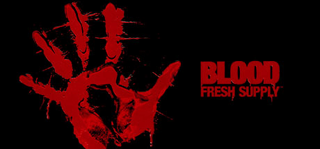 Blood: Fresh Supply [v1.9.10-1]
