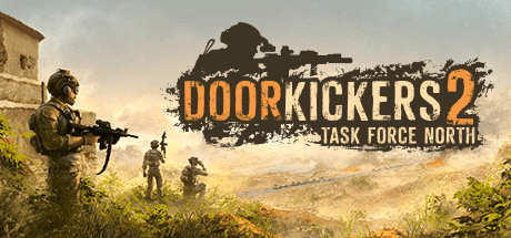 Door Kickers 2: Task Force North [v1.02 (Build 17339815)]